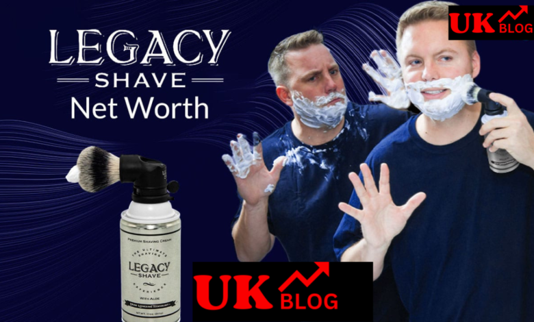 legacy shave net worth